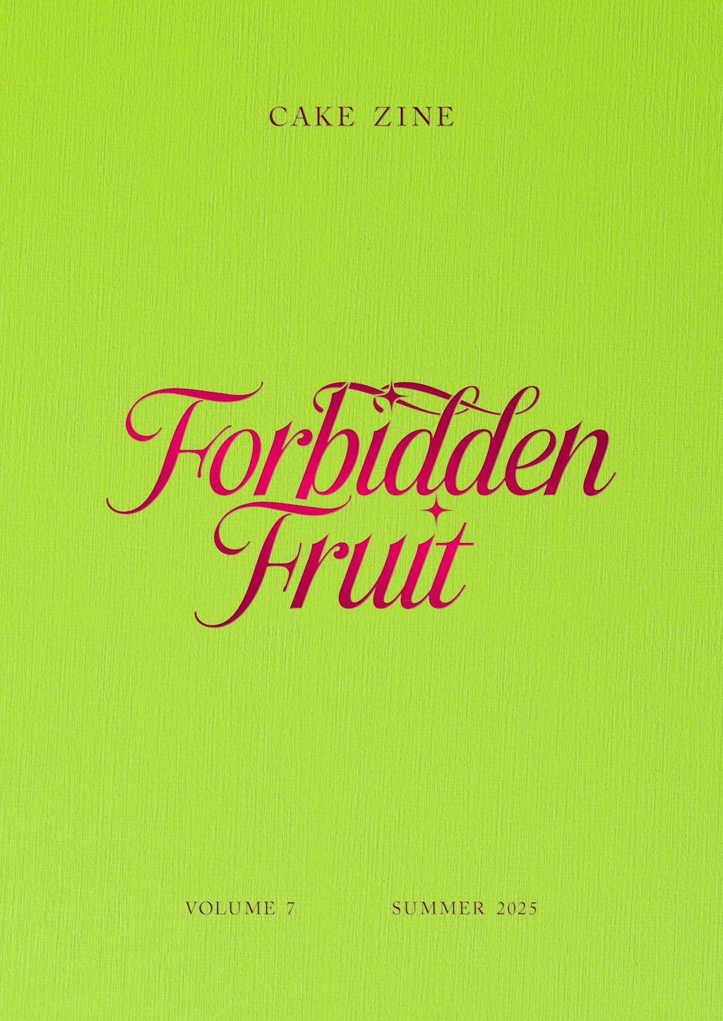 Volume 7: Forbidden Fruit