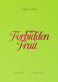 Volume 7: Forbidden Fruit